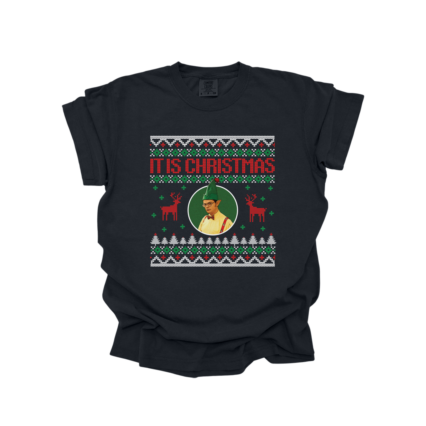 IT IS CHRISTMAS Ugly Christmas Tee