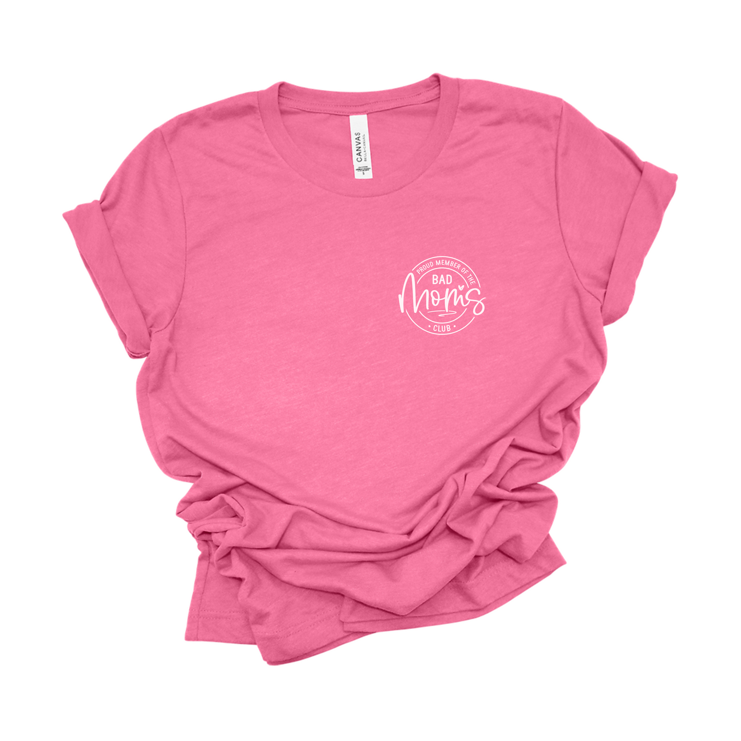 Bad Moms Club Tee