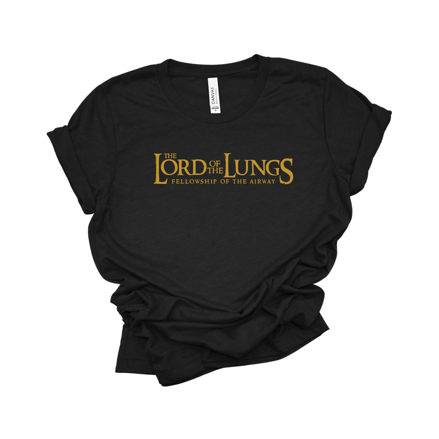 Lord of the Lungs Fellowship of the Airway Tee